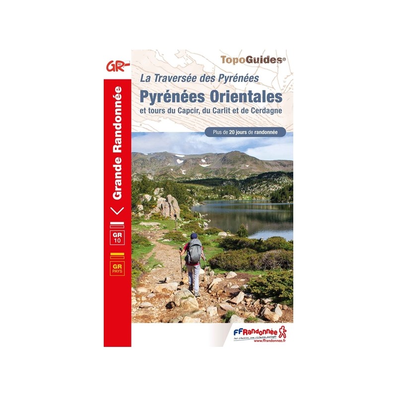 Topo-guide du GR®10 - Pyrénées Orientales
